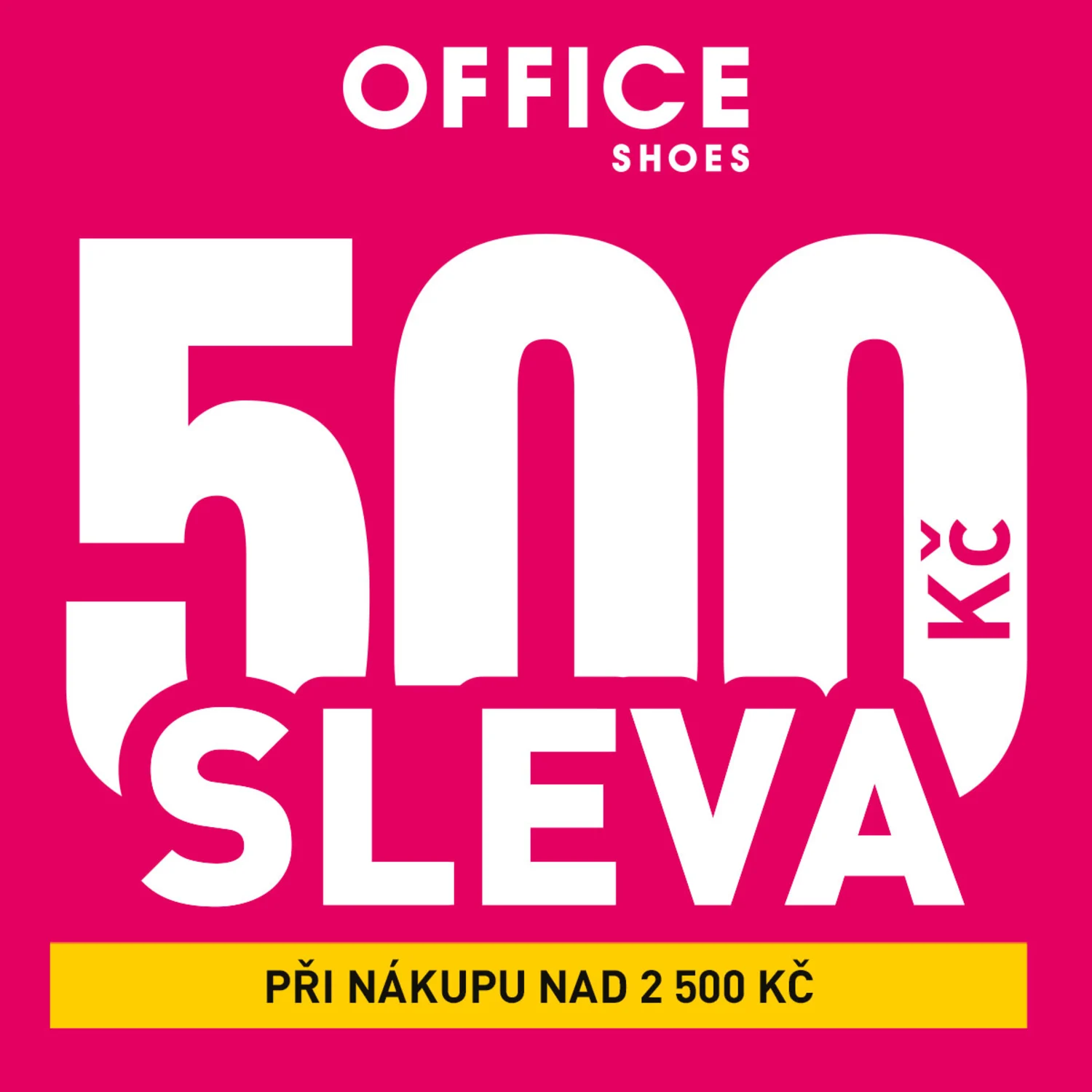 Sleva 500 Kč při nákupu nad 2 500 Kč
