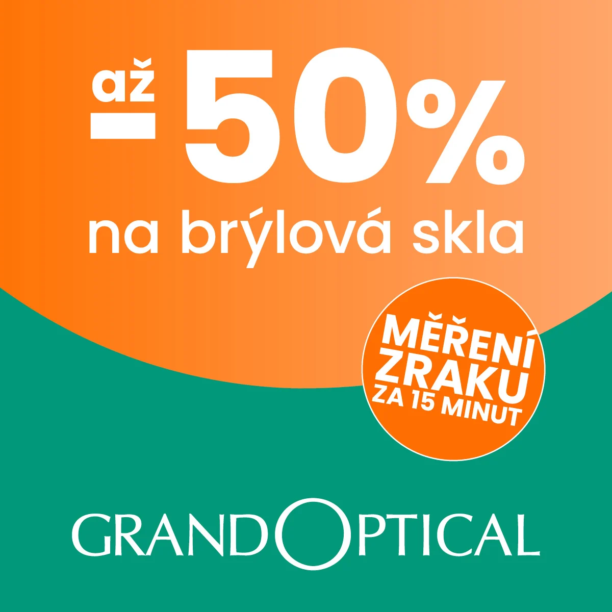 Sleva až 50 % na skla a měření zraku.